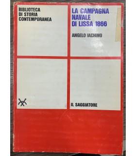 La campagna navale di Lissa 1866 - Angelo Iachino - copertina