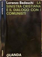 sinistra cristiana e il dialogo con i comunisti