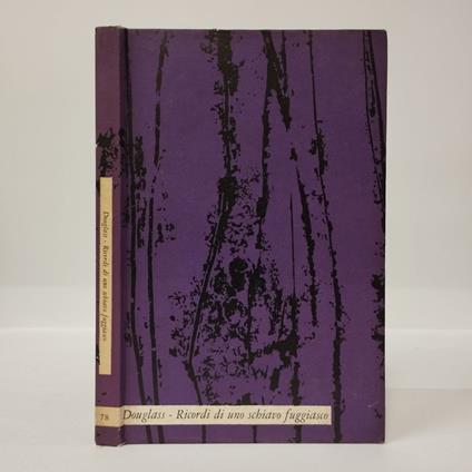 Ricordi di uno schiavo fuggiasco - Frederick Douglass - copertina