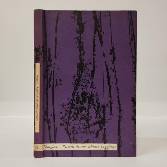 Ricordi di uno schiavo fuggiasco - Frederick Douglass - copertina