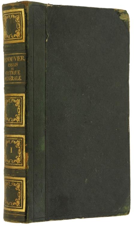 Essais De Critique Generale. Premier Essai: Analyse Générale De La Connaissance. Bornes De La Connaissance. Plus Un Appendice Sur Les Principes Généraux De La Logique Et Des Mathémathiques - copertina