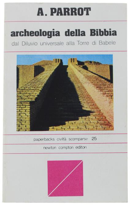 Archeologia Della Bibbia - André Parrot - copertina