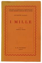 I Mille Da Quarto A Capua -  Introduzione, Riduzione E Note Di Renato Giusti - Bandi Giuseppe - Petrini, - 1958