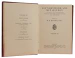 Foundrywork And Metallurgy. A Practical And Authoritative Guide For Moulders, Pattern Makers And Apprentices. Volume Iii