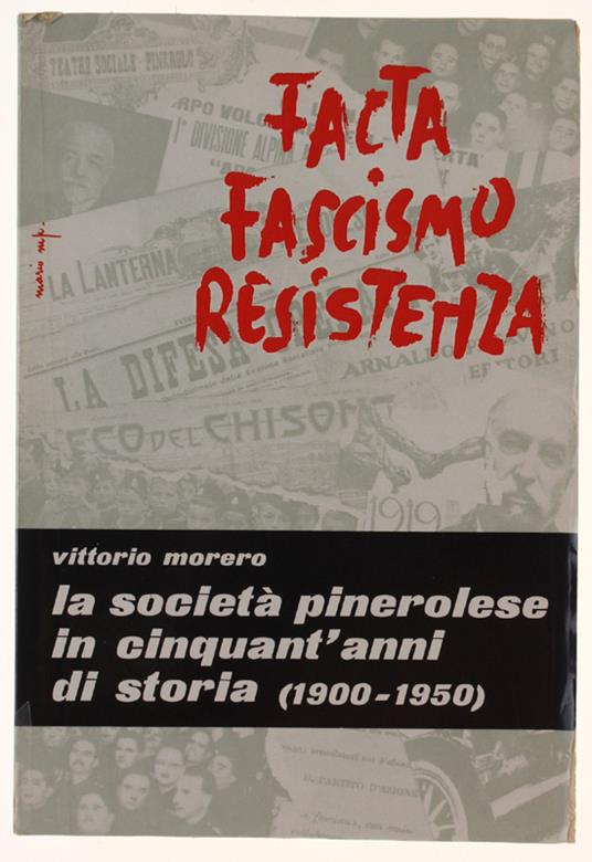 Società Pinerolese In Cinquant'Anni Di Storia (1900-1950) - Vittorio Morero - copertina