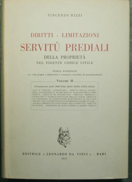 Diritti - Limitazioni - Servitù prediali della proprietà nel vigente codice civile - Vol. II - Vincenzo Rizzi - copertina