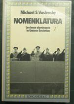 Nomenklatura - La classe dominante in Unione Sovietica