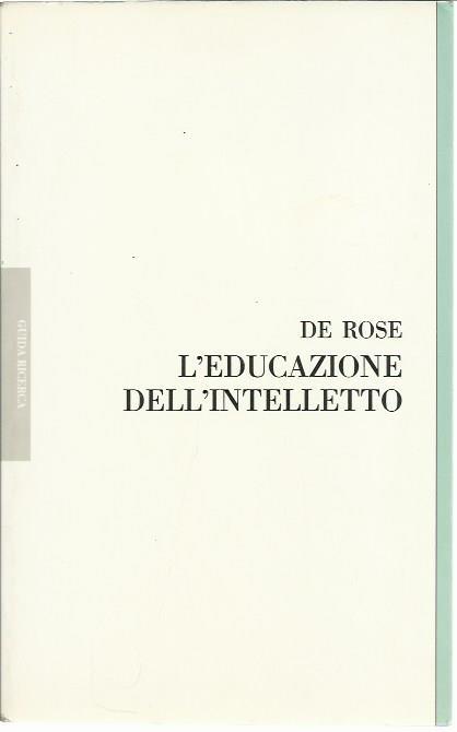 L' educazione dell'intelletto - Maria De Rose - copertina