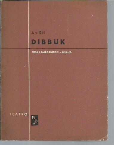 Dibbuk. Leggenda drammatica in tre atti - copertina