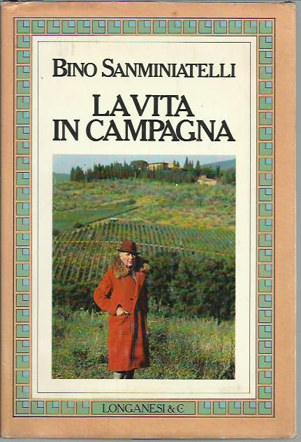 vita in campagna - Bino Sanminiatelli - copertina