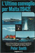 L' ultimo convoglio per Malta (1942)