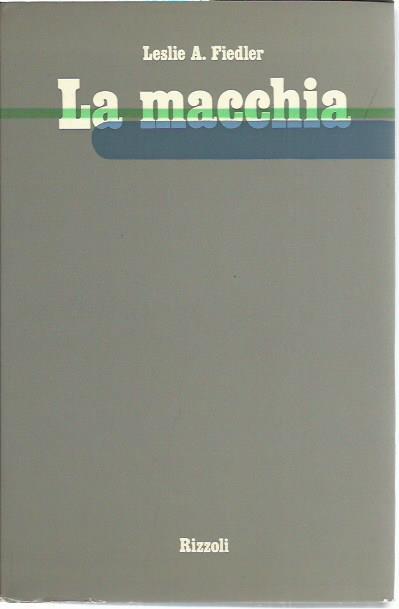 macchia - Leslie A. Fiedler - copertina