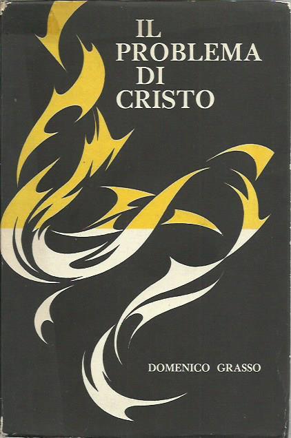 Il problema di Cristo - Domenico Grasso - copertina