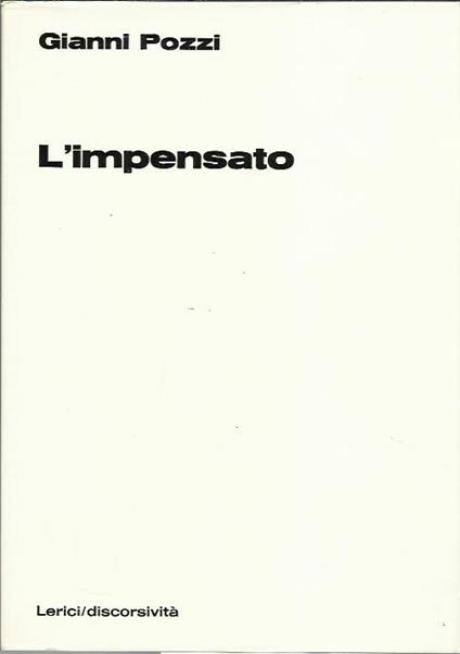 L’impensato: egologia e violenza nella filosofia occidentale - Gianni Pozzi - copertina