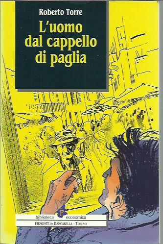 L' uomo dal cappello di paglia - Roberto Torre - copertina