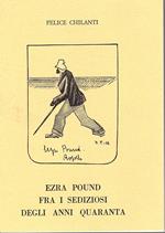 Ezra Pound fra i sediziosi degli anni quaranta