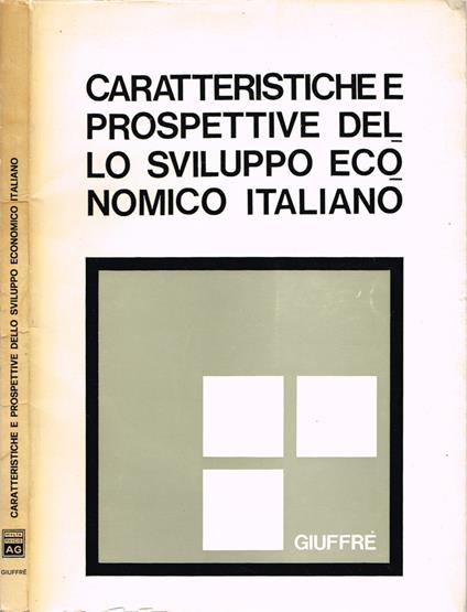 Caratteristiche e prospettive dello sviluppo economico italiano - copertina