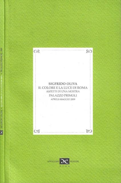 Sigfrido Oliva. Il colore e la luce di Roma - copertina