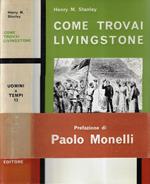 Come trovai Livingstone