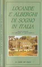 Locande e alberghi di sogno in Italia