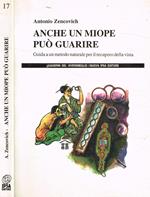 Anche un miope può guarire
