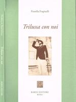 Trilussa con noi