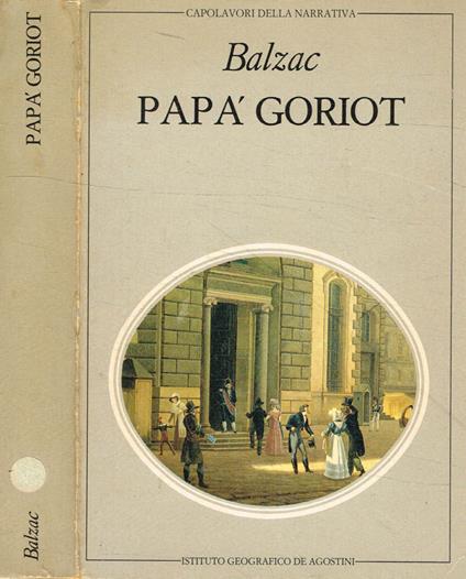 Papà Goriot. Un tenebroso affare - Honoré de Balzac - copertina