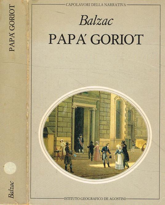 Papà Goriot. Un tenebroso affare - Honoré de Balzac - copertina