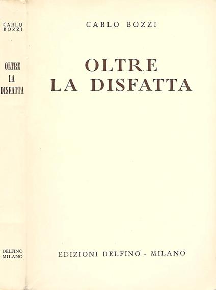 Oltre la disfatta - Carlo Bozzi - copertina