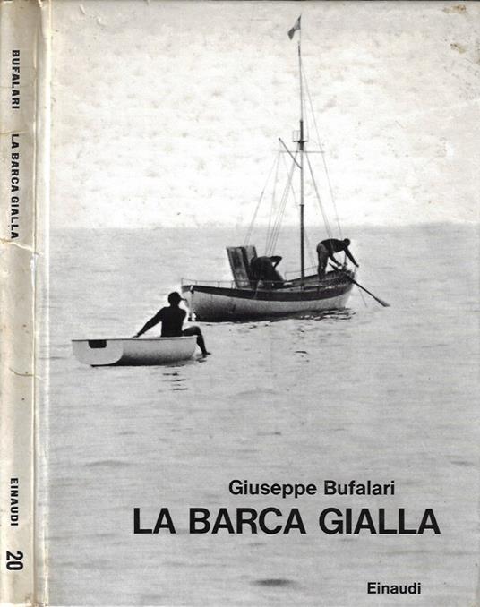 La barca gialla - Giuseppe Bufalari - copertina