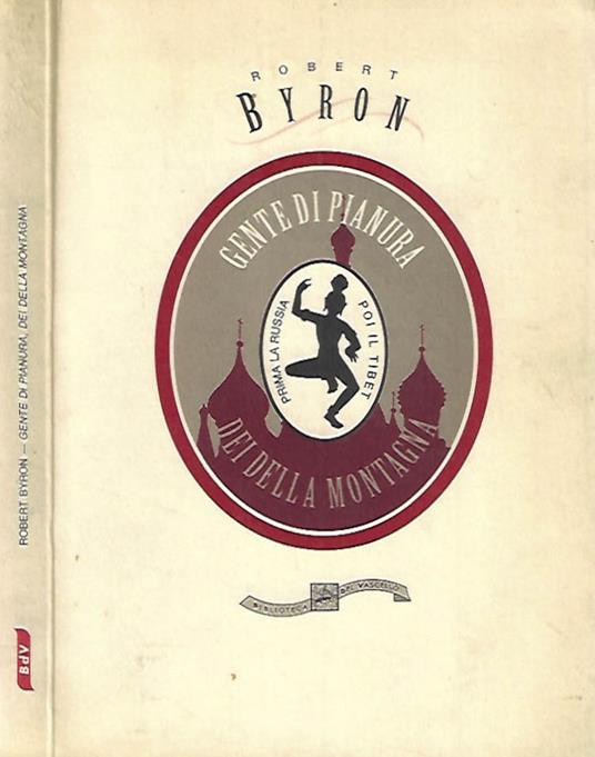 Gente di pianura, dèi della montagna - Robert Byron - copertina