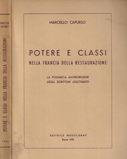 Potere e classi nella Francia della restaurazione - Marcello Capurso - copertina
