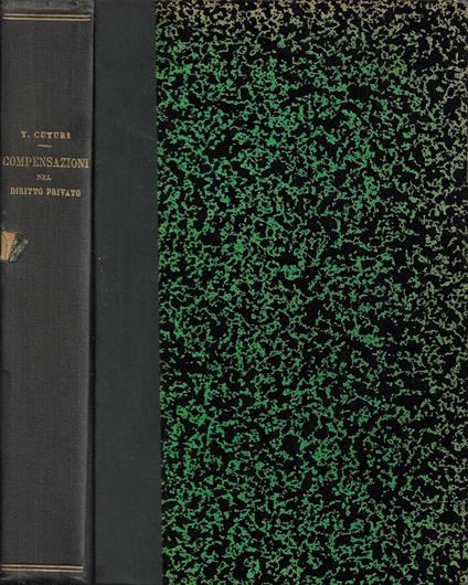 Trattato delle Compensazioni del Diritto Privato Italiano - Torquato Cuturi - copertina