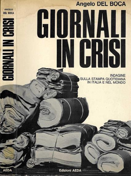Giornali in crisi - Angelo Del Boca - copertina