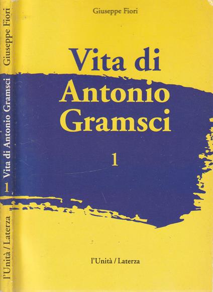 Vita di Antonio Gramsci vol 1 - Giuseppe Fiori - copertina