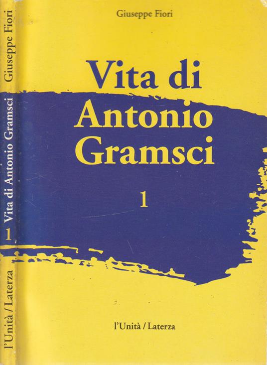 Vita di Antonio Gramsci vol 1 - Giuseppe Fiori - copertina