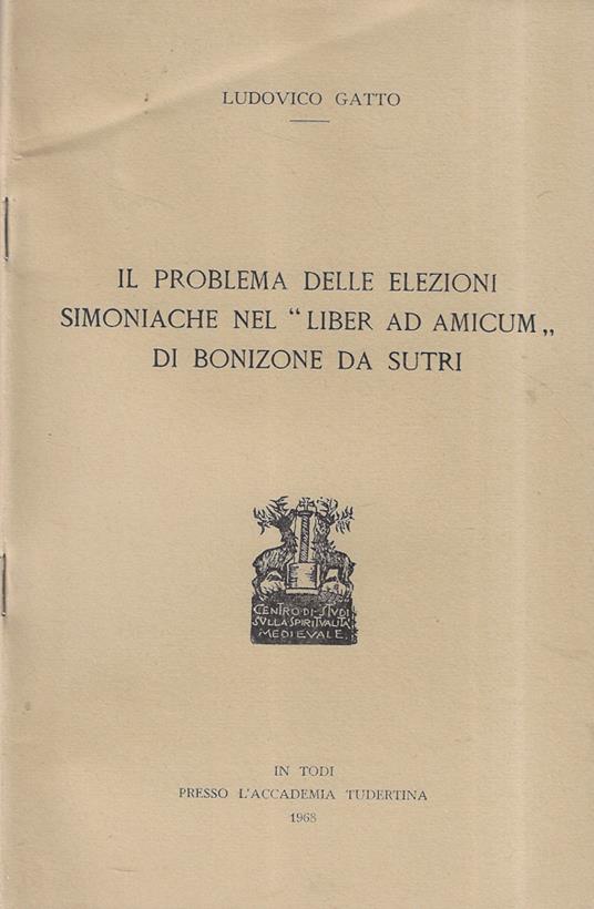 Il problema delle elezioni simoniache nel "Liber ad amicum" di Bonizone da Sutri - Ludovico Gatto - copertina