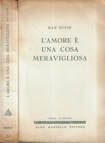 L' amore è una cosa meravigliosa - Han Suyin - copertina
