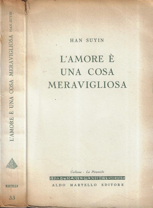 L' amore è una cosa meravigliosa - Han Suyin - copertina