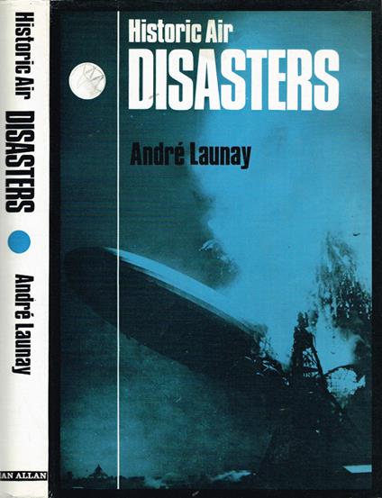 Historic Air Disasters - André Launay - copertina