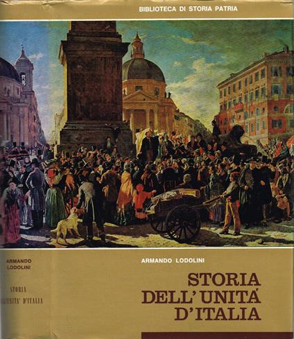 Storia dell'Unità d'Italia - Armando Lodolini - copertina