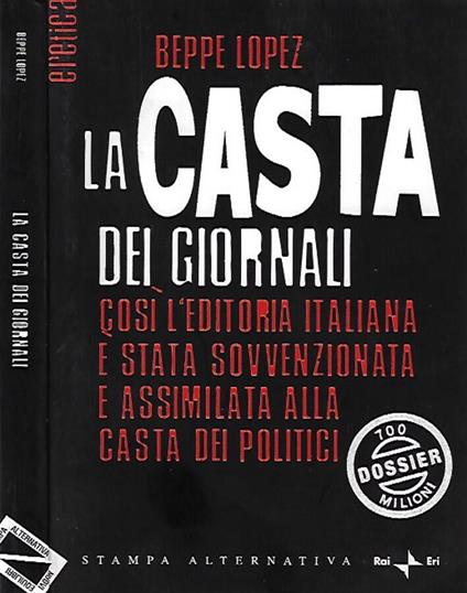 La casta dei giornali - Beppe Lopez - copertina