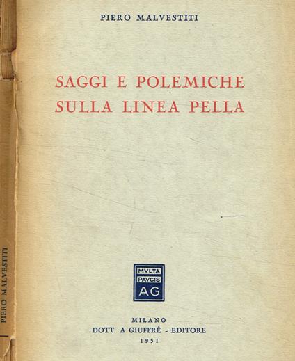Saggi e polemiche sulla linea Pella - Piero Malvestiti - copertina
