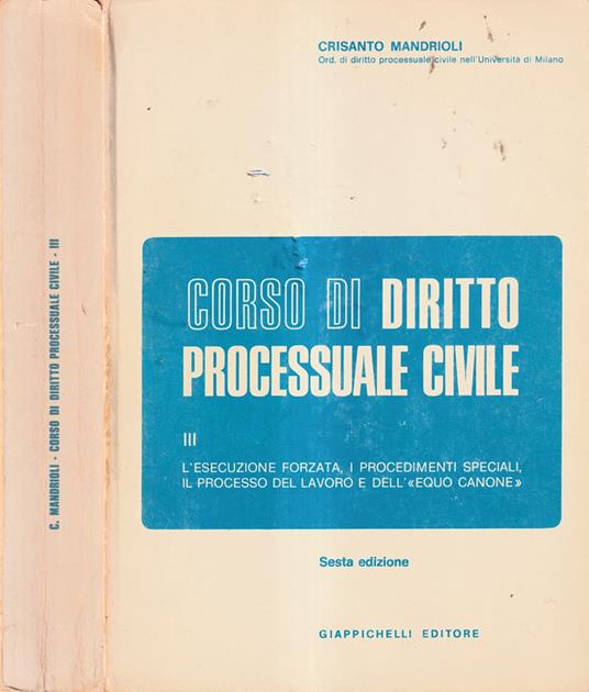 Corso di diritto processuale civile, volume III - Crisanto Mandrioli - copertina