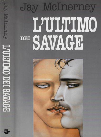 L' ultimo dei savage - Jay McInerney - copertina