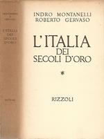 L' Italia dei secoli d'oro