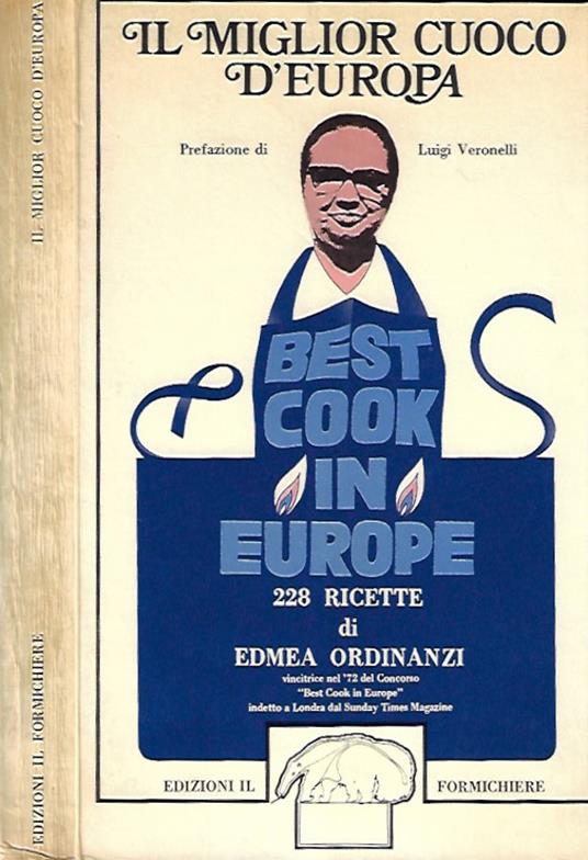 Il miglior cuoco d'Europa - Edmea Ordinanzi - copertina