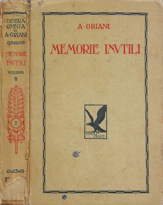 Memorie inutili. Vol. II - Alfredo Oriani - copertina