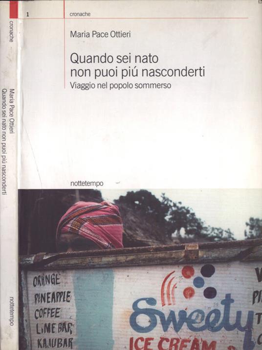 Quando sei nato non puoi più nasconderti - Maria Pace Ottieri - copertina