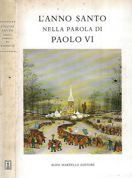 L' Anno Santo nella parola di Paolo VI - Paolo VI - copertina